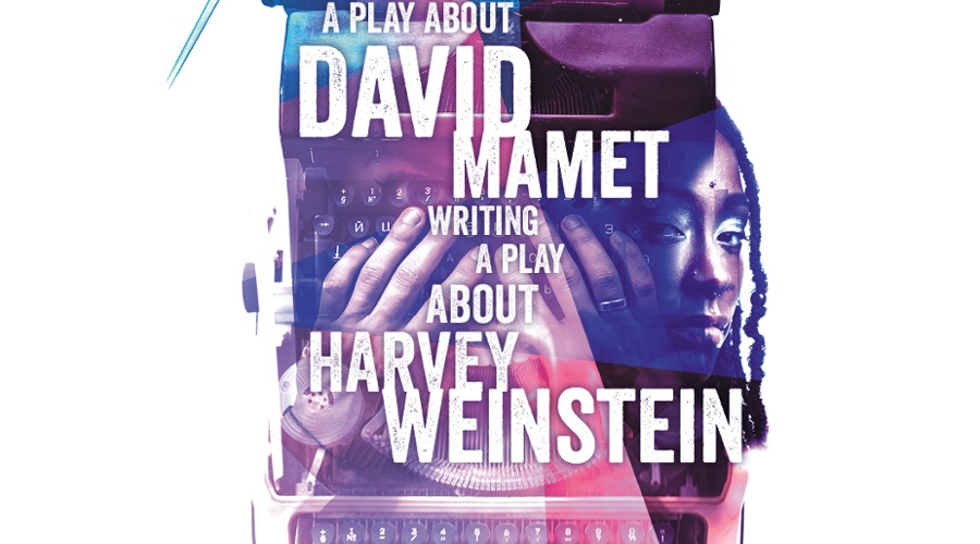 A Play About David Mamet Writing a Play About Harvey Weinstein