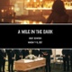 A Mile in the Dark