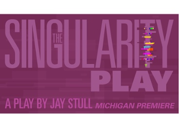 The Singularity Play
